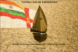 Navika Sagar Parikrama - Circumnavigating the Globe on an Indian-Built Sail Boat INSV Tarini by Women Naval Officers