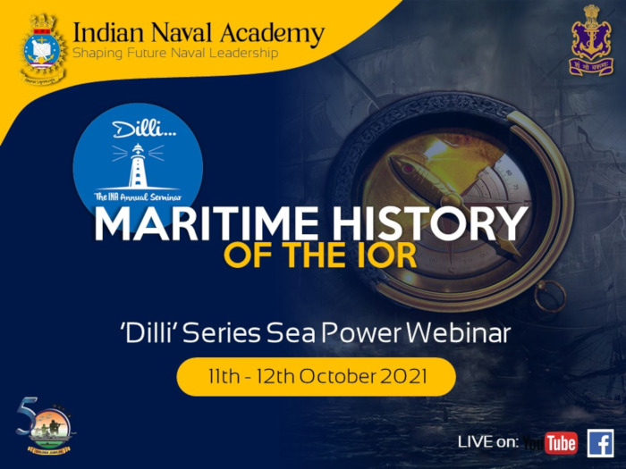 ‘Dilli Series’ Sea Power Webinar - 2021 to be conducted at Indian Naval Academy, Ezhimala