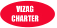 VIZAG
                                                          CHARTER